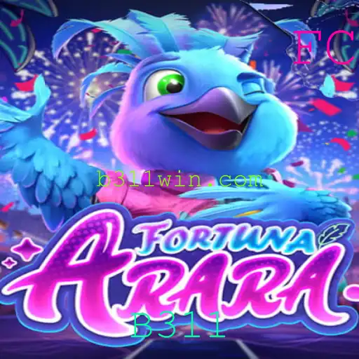 FortunaArara: Explorando o Fascinante Mundo do Jogo B311