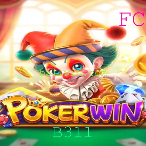 Descubra o Fascinante Mundo de POKERWIN: A Evolução do Poker com a Inovação B311